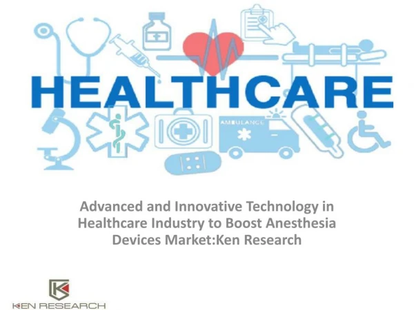 Health Care Market Research Reports,Industry Analysis,Market Research Reports Consulting : Ken Research