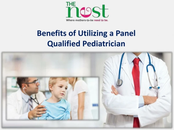 Benefits of Utilizing a Panel Qualified Pediatrician