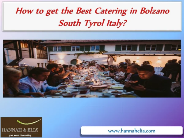 Get the Best Catering in Bolzano South Tyrol Italy