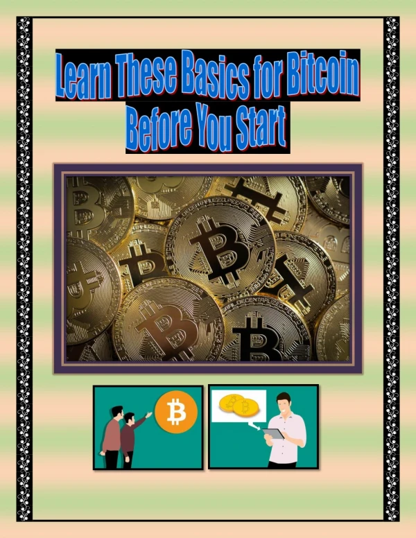 Learn These Basics for Bitcoin Before You Start