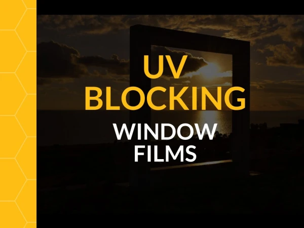UV Blocking Window Films