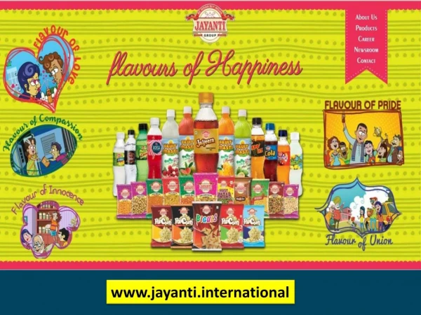 Jayanti, Jaynti international, Jayanti Group, Jayanti Snacks