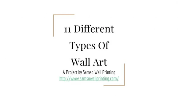 Types of Wall Printing
