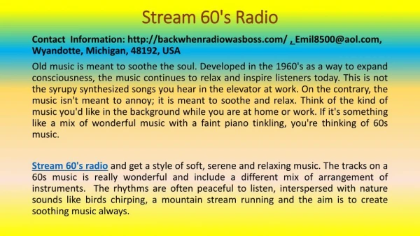 Streaming 60's Radio and Listening Music Relaxes the Mind