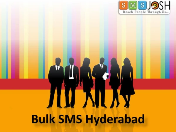 Bulk SMS Hyderabad, Best Bulk SMS service providers in Hyderabad - SMSjosh