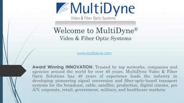 MultiDyne Video & Fiber Optic Solutions
