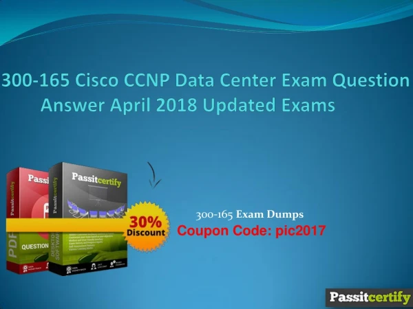 300-165 Cisco CCNP Data Center Exam Question Answer April 2018 Updated Exams