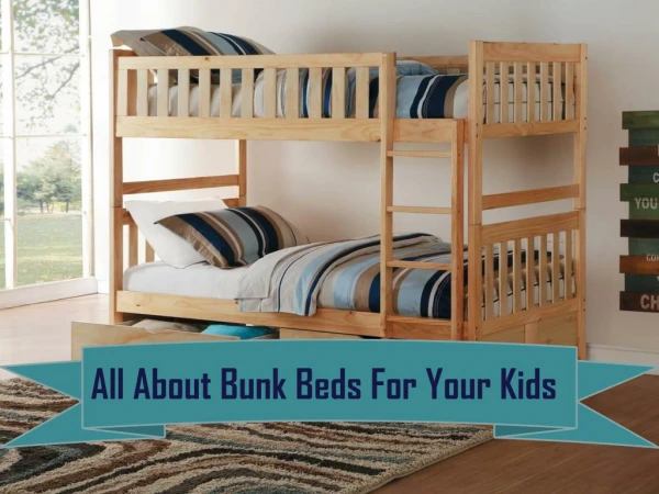 All About Bunk Beds For Your Kids