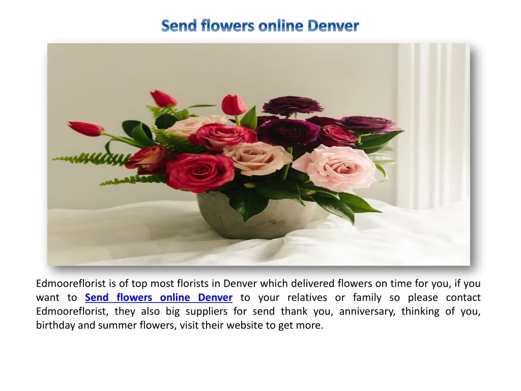 edmooreflorist is of top most florists in denver