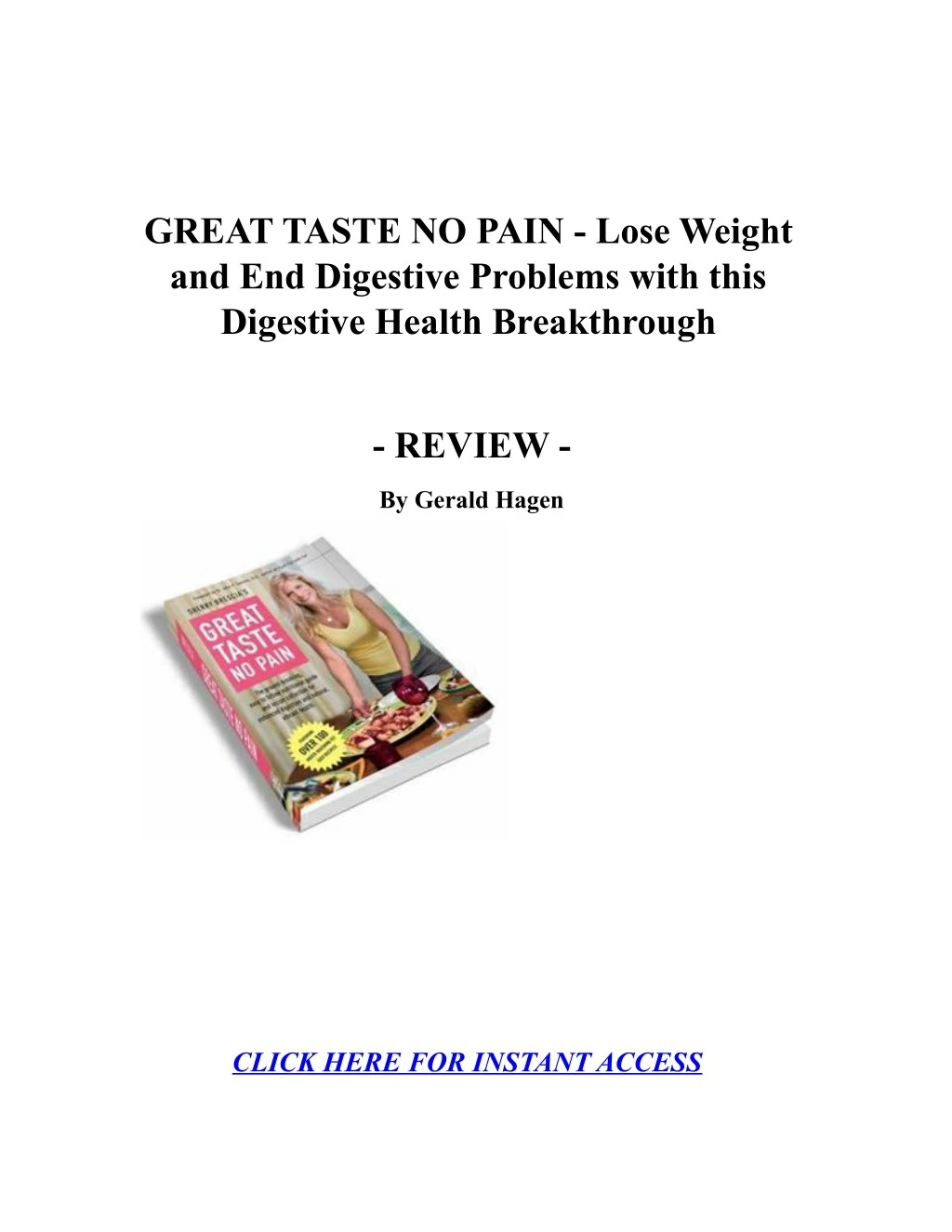 great taste no pain lose weight and end digestive