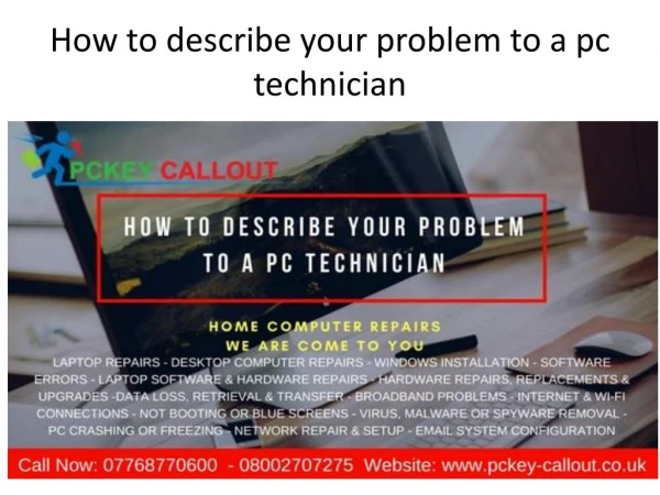 how to describe your problem to a PC technician