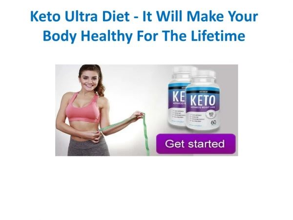 Keto Ultra Diet - It works on boosting your metabolism and energy levels