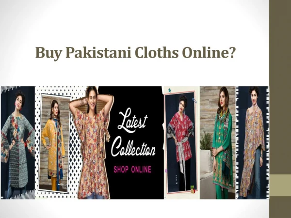 Buy Pakistani Cloths Online