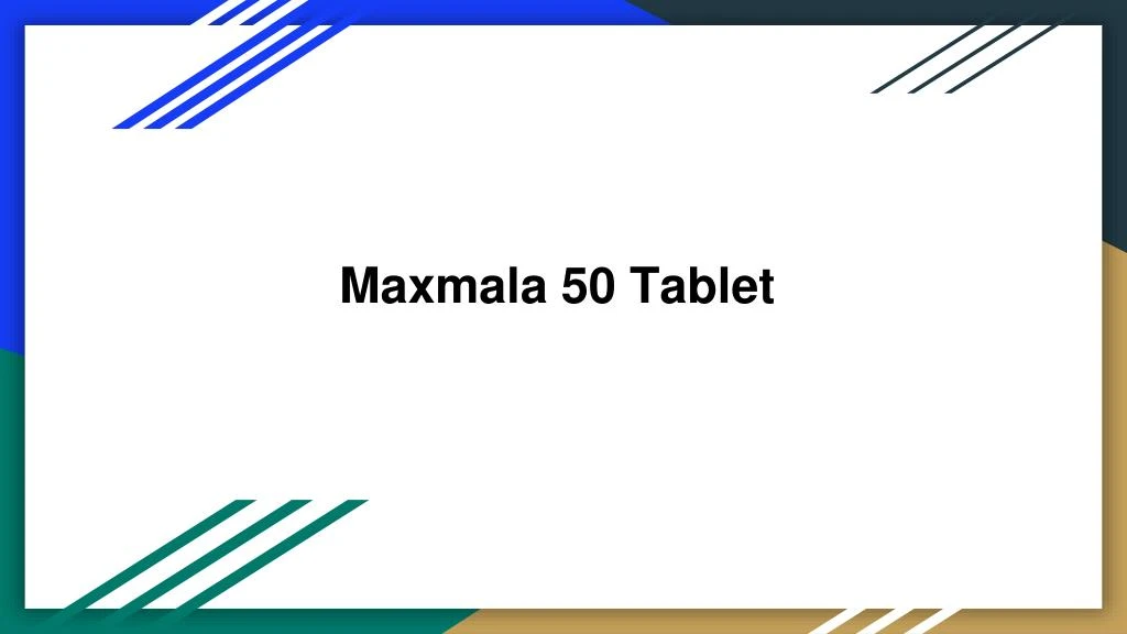 maxmala 50 tablet