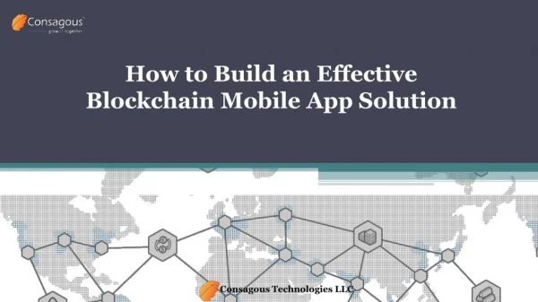 How to Build an Effective Blockchain Mobile App Solution?