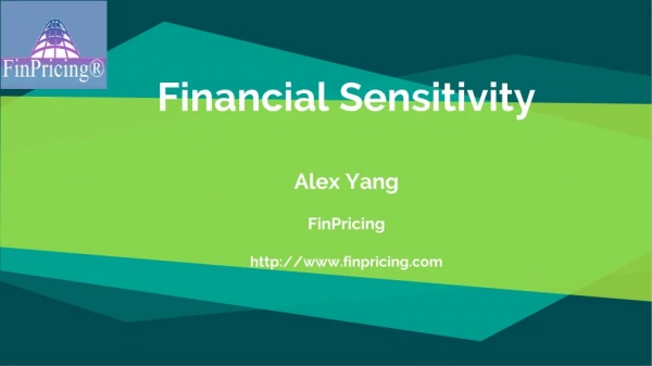 Understanding Financial Sensitivity or Greek