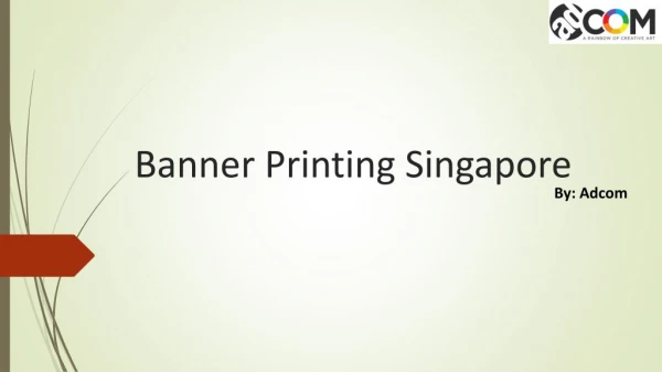 Searching for Banner Printing in Singapore