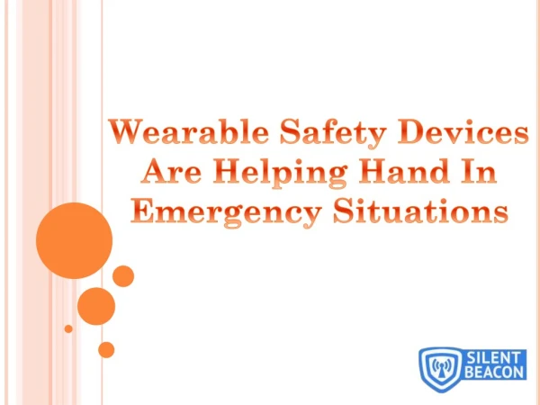 Wearable Safety Devices in Emergency Situations