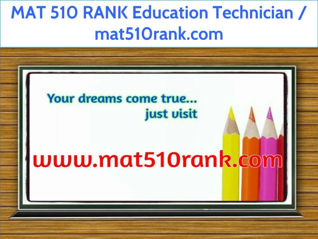 mat 510 rank education technician mat510rank com