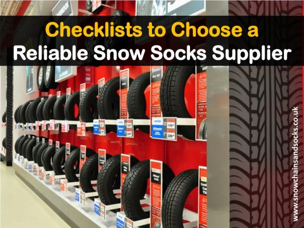 How to Choose Reliable Snow Socks Supplier