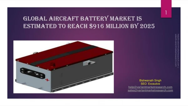 Global Aircraft Battery Market is estimated to reach $916 million by 2025