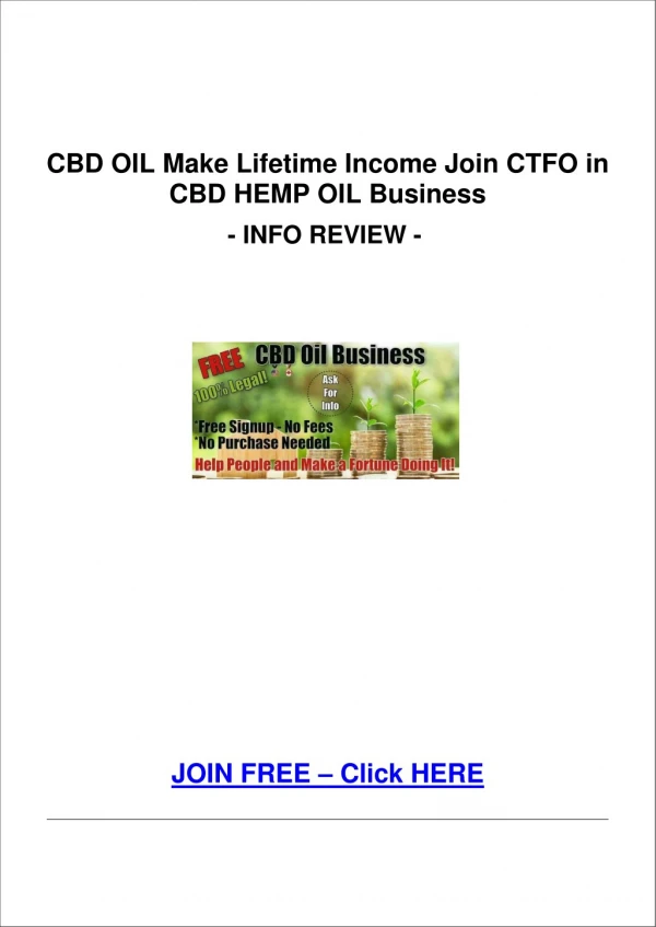 CBD OIL Make Lifetime Income Join CTFO in CBD HEMP OIL Business