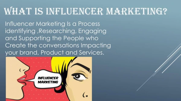 What Is Influencer marketing?