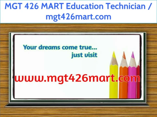 MGT 426 MART Education Technician / mgt426mart.com