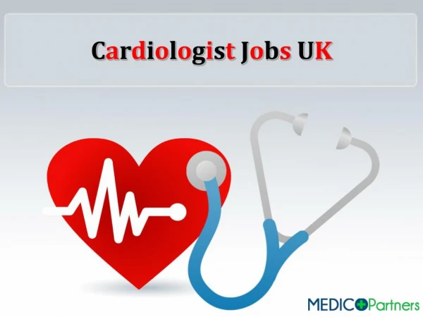 Cardiologist Jobs UK