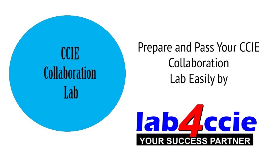 prepare and pass your ccie collaboration