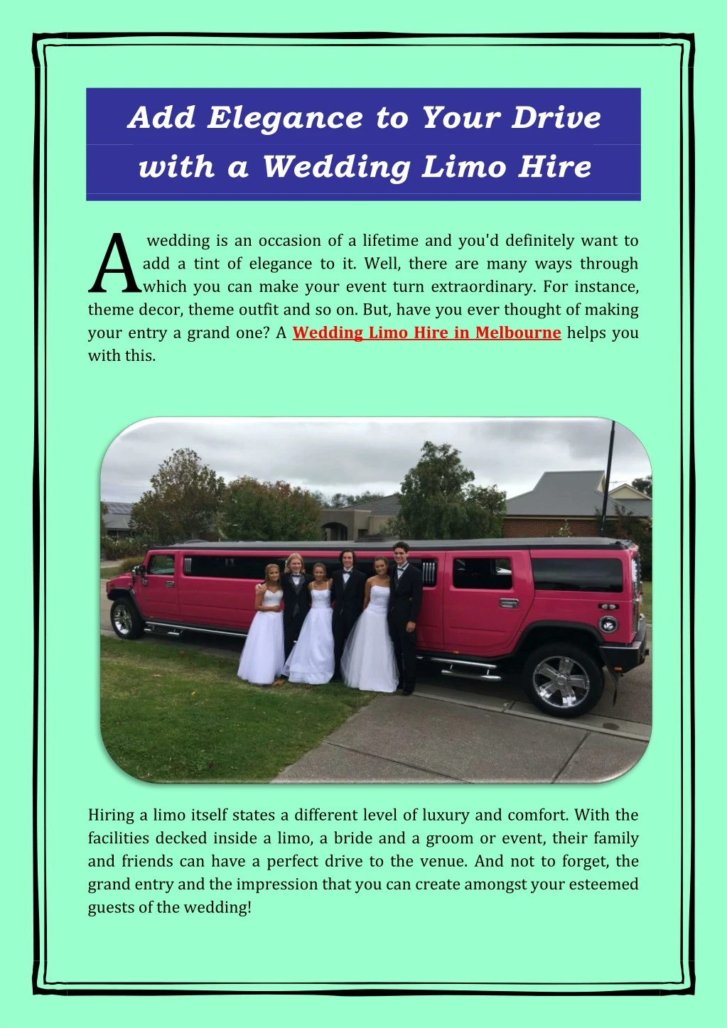 add elegance to your drive with a wedding limo