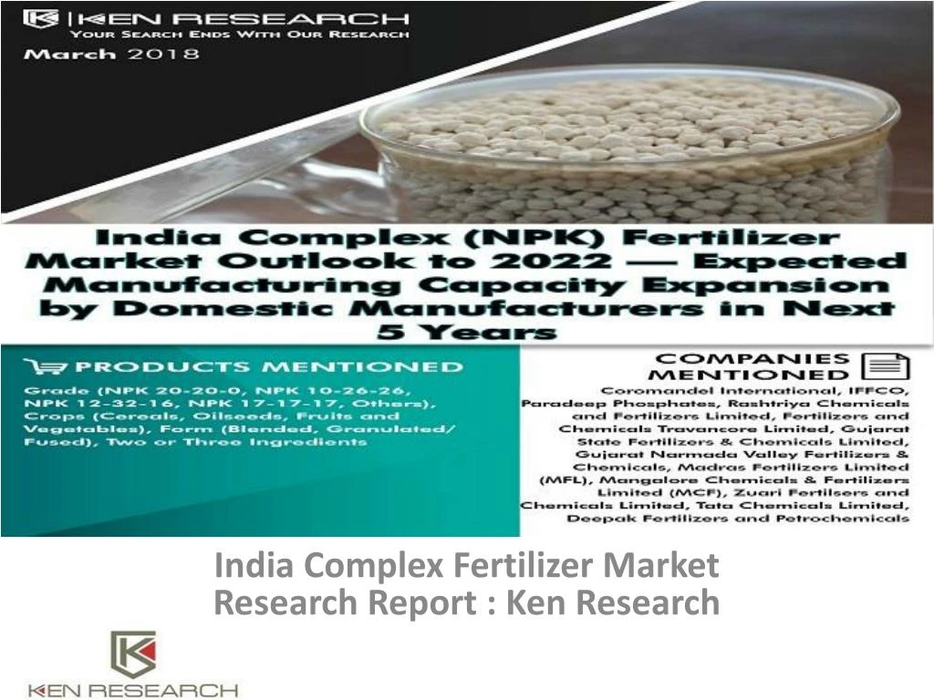 india complex fertilizer market research report ken research