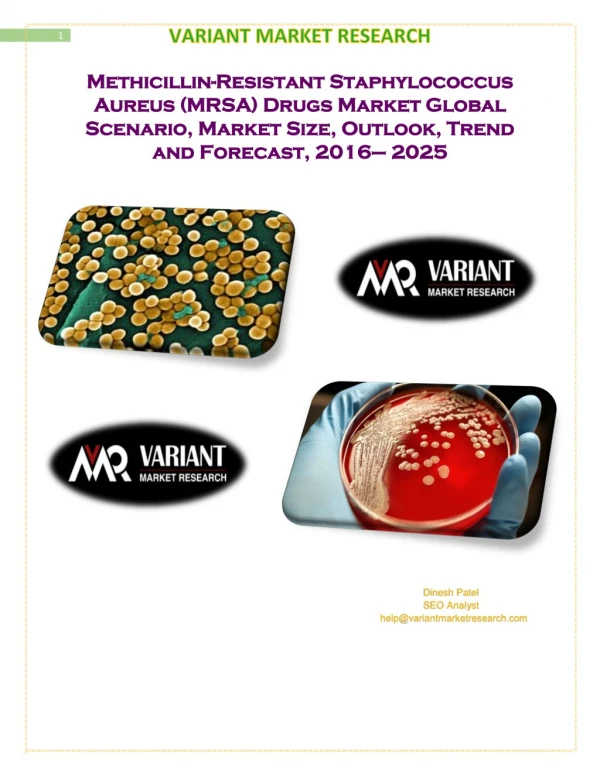 Methicillin-Resistant Staphylococcus Aureus (MRSA) Drugs Market