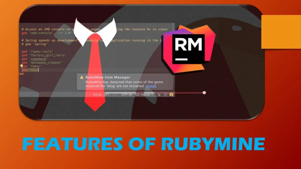 features of rubymine