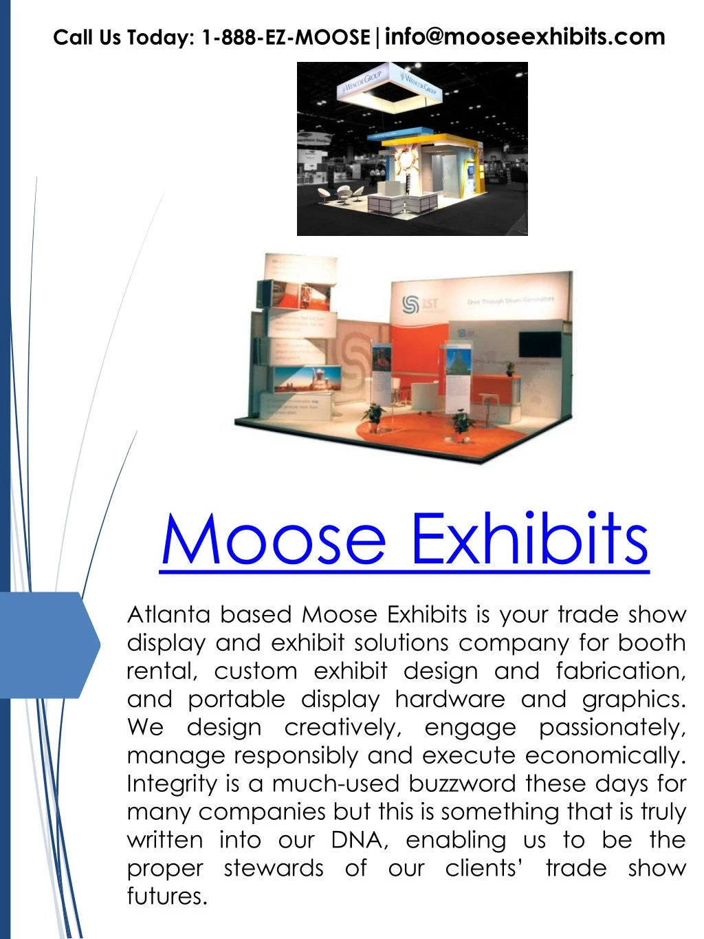 call us today 1 888 ez moose info@mooseexhibits