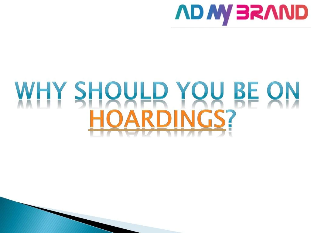 why should you be on hoardings