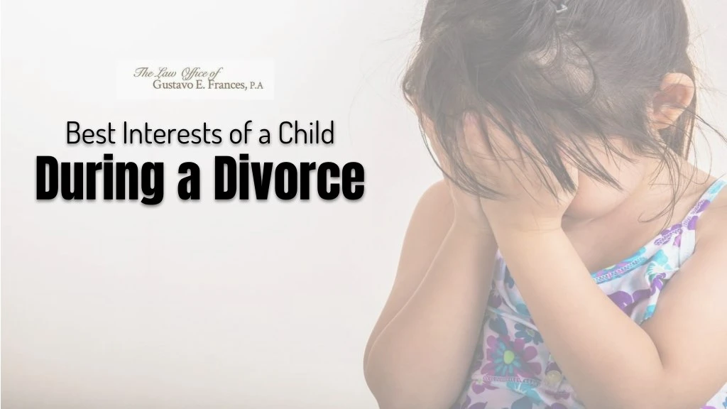 best interests of a child during a divorce