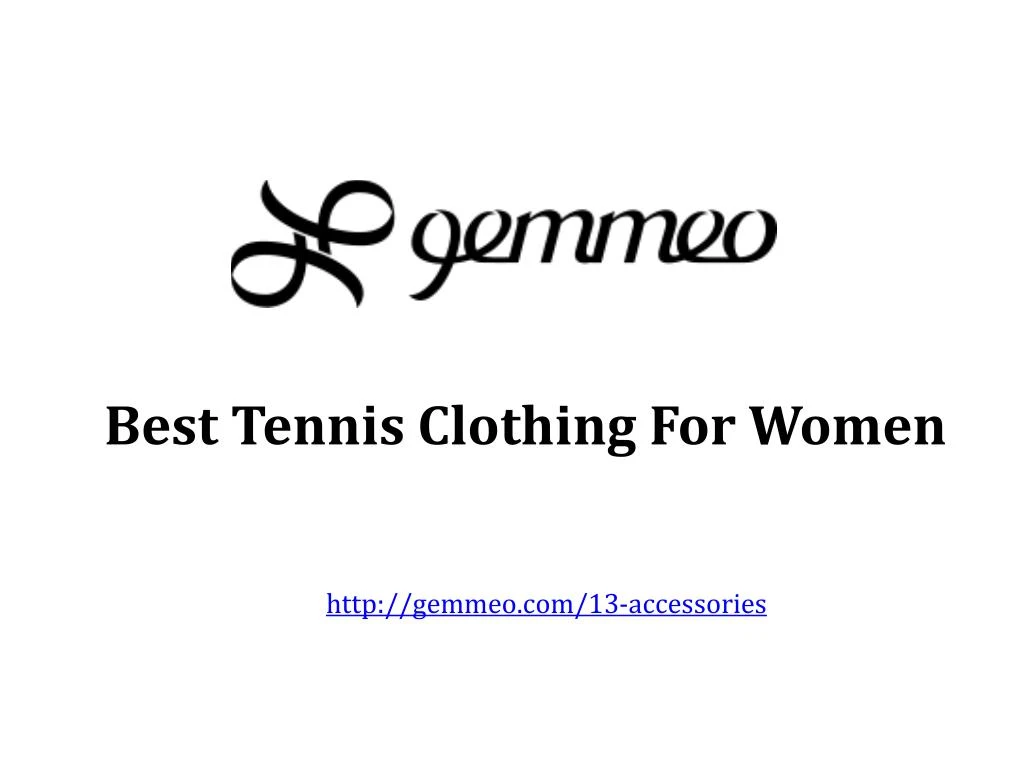 best tennis clothing for women