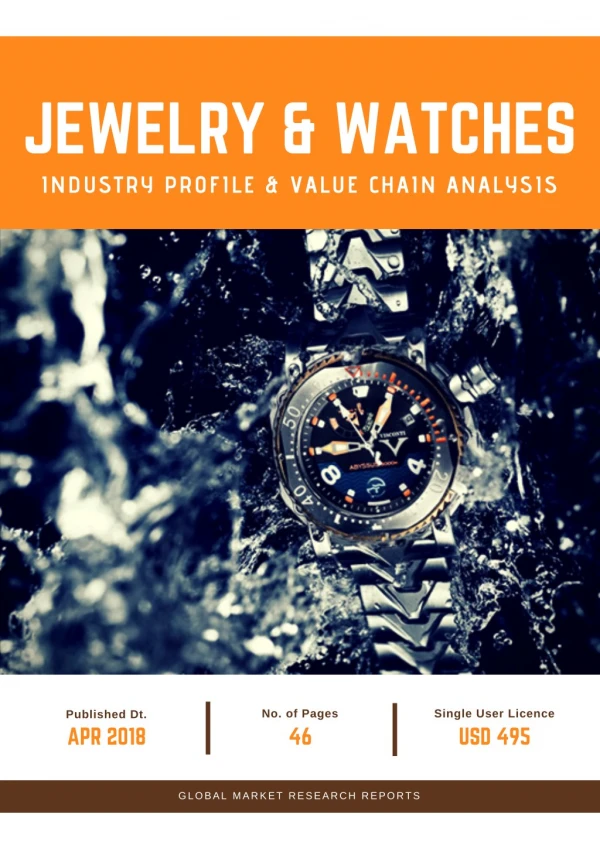 Global Jewelry & Watches Industry Profile & Value Chain Analysis
