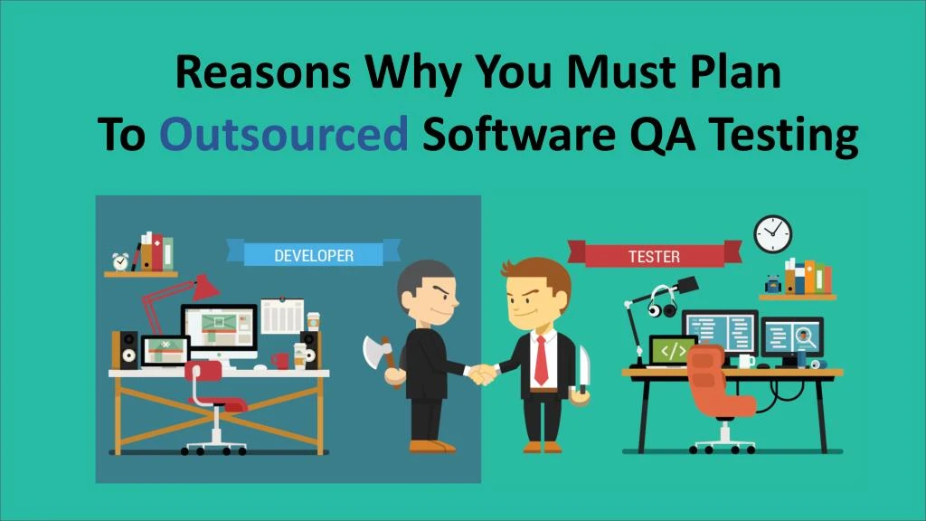 reasons why you must plan to outsourced software
