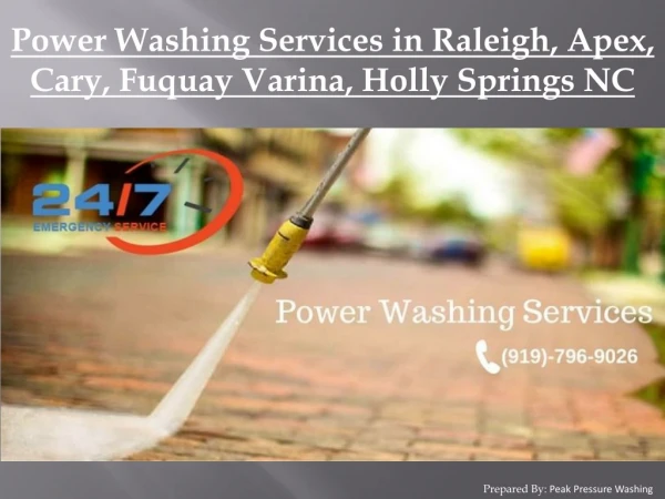Power Washing Services in Raleigh, Apex, Cary, Fuquay Varina, Holly Springs NC