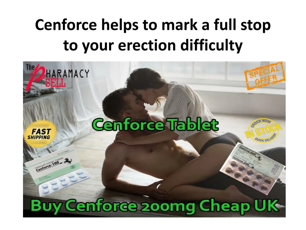 cenforce helps to mark a full stop to your erection difficulty