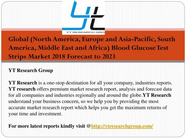 Global (North America, Europe and Asia-Pacific, South America, Middle East and Africa) Blood Glucose Test Strips Market