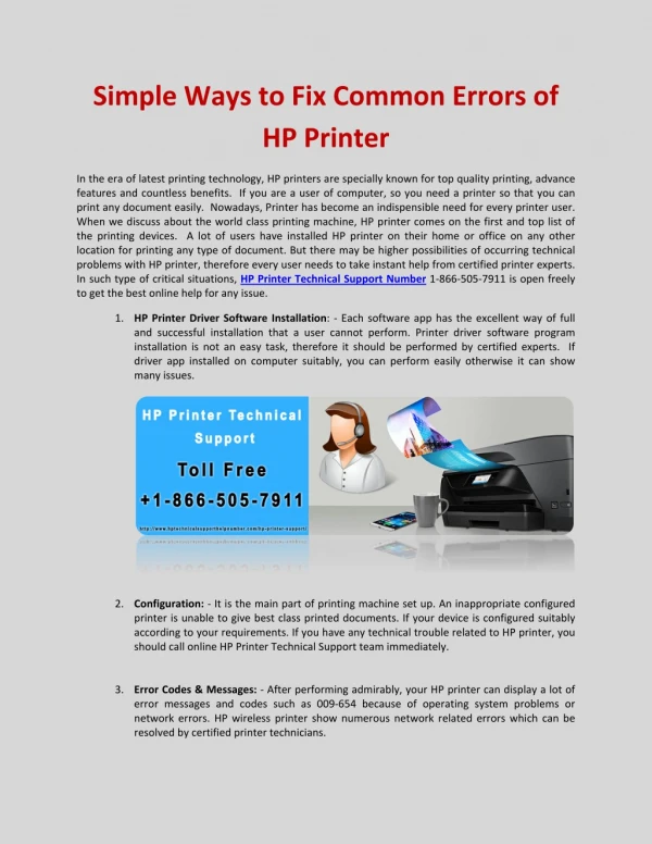 Want to fix common errors of your HP printer? Call at 1-866-505-7911 our technical experts will help you to fix HP print