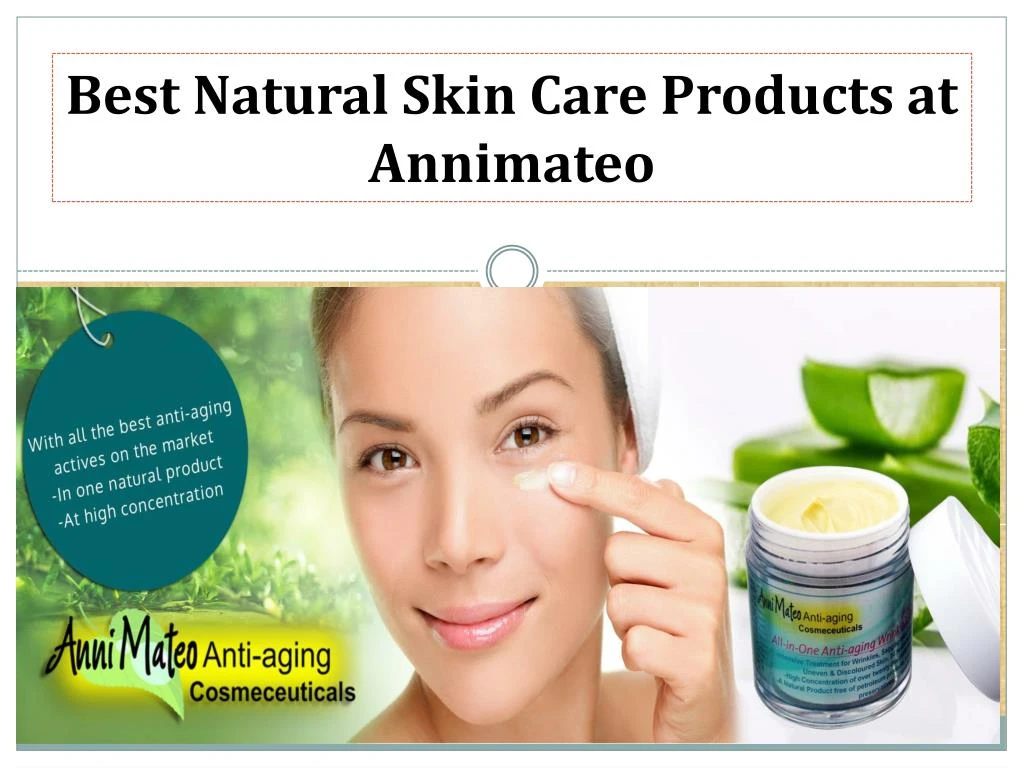best natural skin care products at annimateo