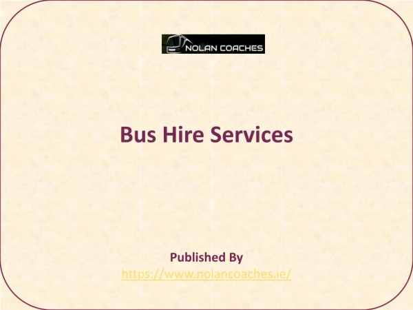 Nolan Coaches-Bus Hire Services