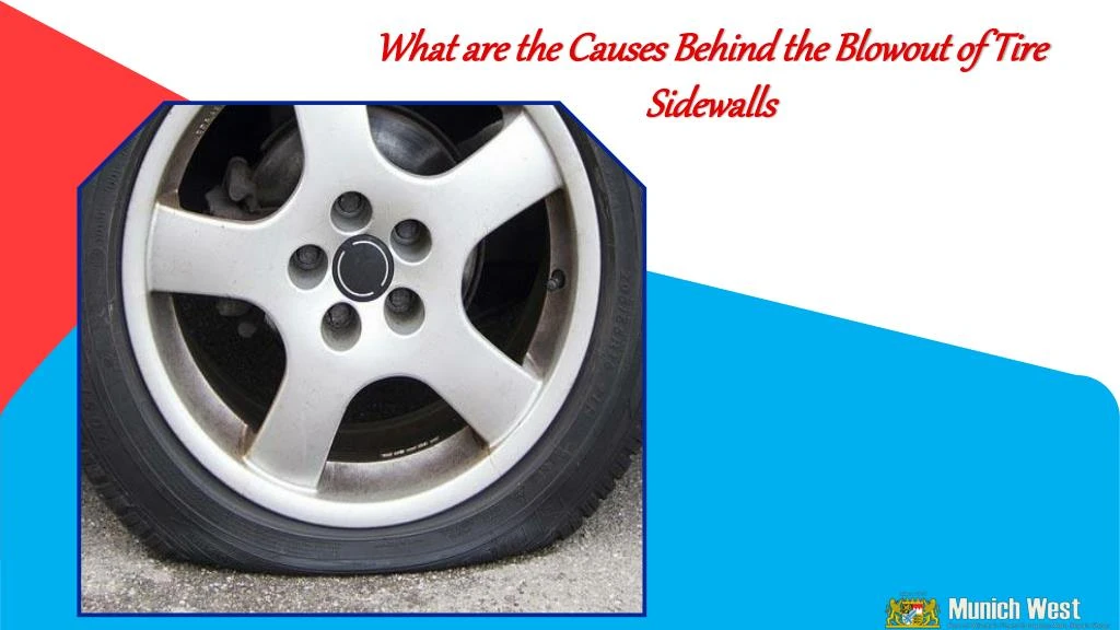 what are the causes behind the blowout of tire