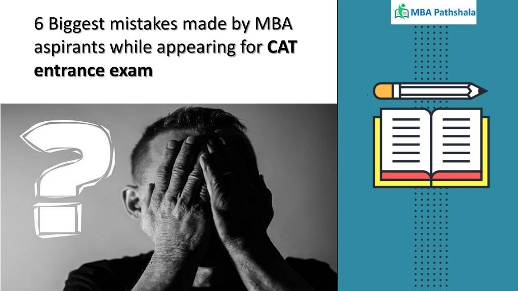 6 biggest mistakes made by mba aspirants while