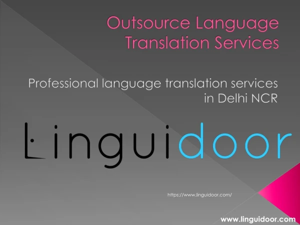 Outsource Language Translation Services | Professional language translation services in Delhi NCR