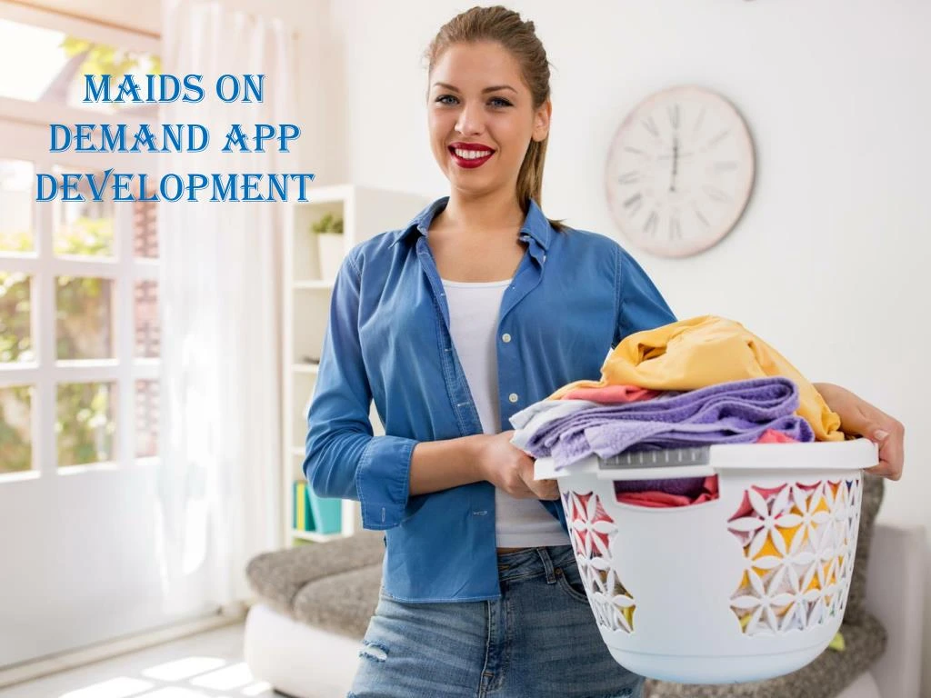 maids on demand app development